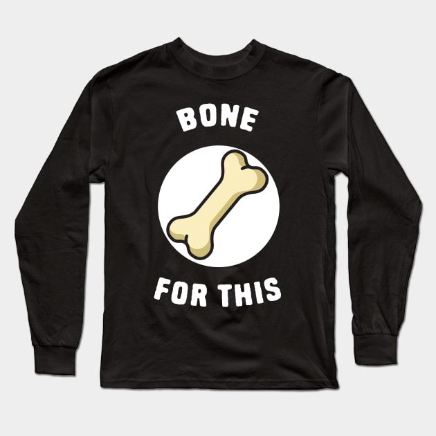 Funny Bone Puns Long Sleeve T-Shirt by Shirts That Bangs